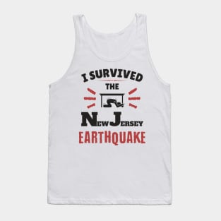 I Survived The NJ Earthquake Funny Meme April 5th 2024 Tank Top